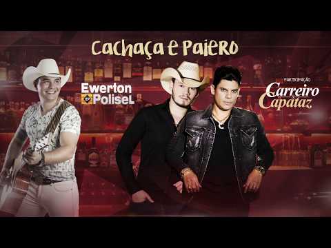 Cachaça E Paieiro - Ewerton Polisel