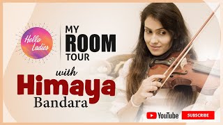 My Room Tour with Himaya Bandara