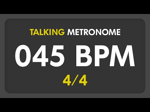 45 BPM - Talking Metronome (4/4)