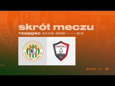 KGHM Zagłębie Lubin - FK Qabala | Skrót meczu