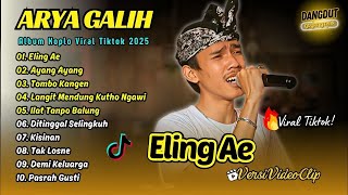 Download lagu Arya Galih - ELING AE - AYANG AYANG - TOMBO KANGEN - ILAT TANPO BALUNG || FULL ALBUM DANGDUT KOPLO mp3 Download lagu Arya Galih - ELING AE - AYANG AYANG - TOMBO KANGEN - ILAT TANPO BALUNG || FULL ALBUM DANGDUT KOPLO mp3