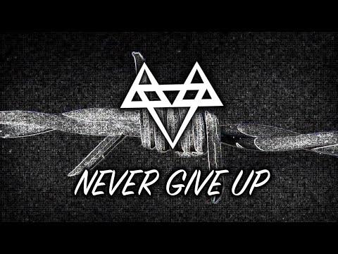NEFFEX - Never Give Up ☝️