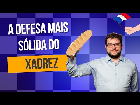 Como jogar a DEFESA FRANCESA do Jeito Certo!!