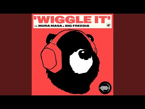 Wiggle It (feat. Mura Masa & Big Freedia)