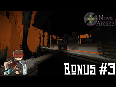 Nova Arcana CTM - Bonus Ep. #3 - Breaking the Unbreakable