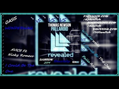 Wonderwall vs. I Could Be The One vs. PAllAROID (DANllOKmashuUp2014)