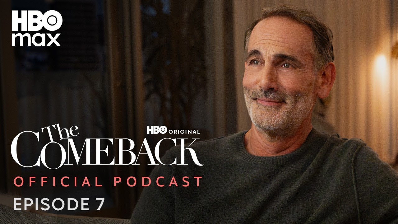 The Comeback Season 3 Official Podcast | Episode 7 | HBO Max