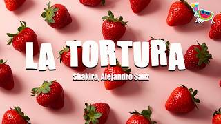 Download lagu Shakira, Alejandro Sanz - La Tortura (Letra) mp3