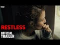 Restless Official Trailer