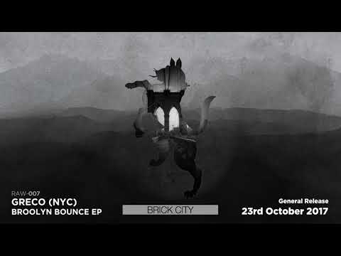 Greco (NYC) - Brooklyn Bounce EP [RAW007]