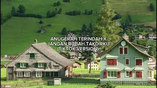 Download lagu ANUGERAH TERINDAH X JANGAN RUBAH TAKDIRKU (TIKTOK VERSION) mp3 Download lagu ANUGERAH TERINDAH X JANGAN RUBAH TAKDIRKU (TIKTOK VERSION) mp3