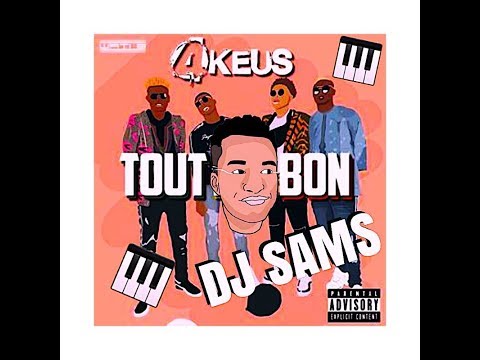 DJ SAMS -  Tout est bon Remix (by 4Keus & Dj babs)