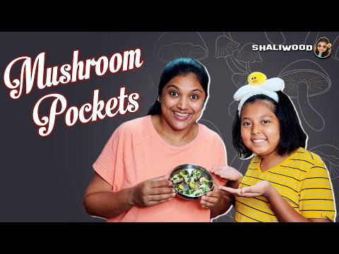 Shaliwood: Let's Cook with Dimpu - Mushroom Pockets