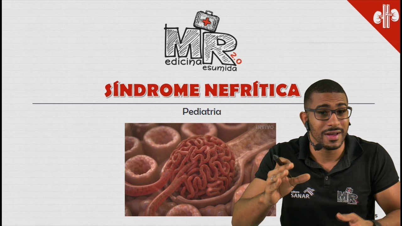 Síndrome Nefrítica na Pediatria - Glomerulopatias - Aula SanarFlix
