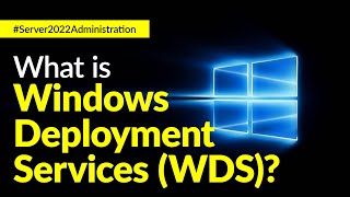 How to Install and Configure Windows Deployment Services WDS | Kou Louise Academy