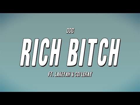 DDG - Rich Bitch ft. Lakeyah & Coi Leray (Lyrics)