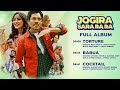 Jogira Sara Ra Ra - Full Album | Nawazuddin Siddiqui & Neha Sharma | Full HD Video | New Song 2023