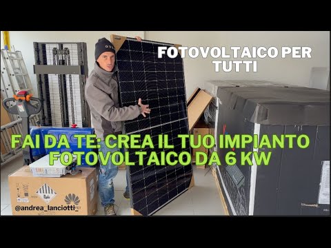 Fai da Te  Crea il Tuo Impianto Fotovoltaico da 6 kW con Pannelli e Componenti”