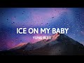 Ice On My Baby Yung Bleu Lyrics