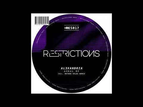AL3XANDRIA - Aural (Original Mix)