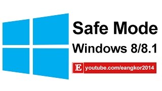 How to run Safe Mode on windows 8 or 8.1