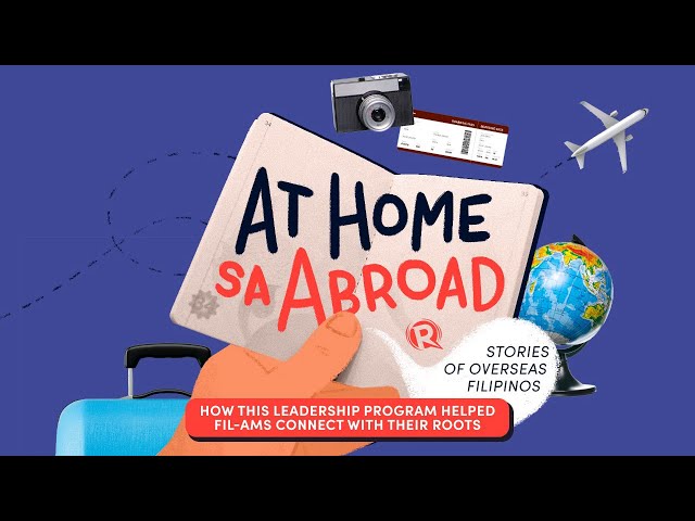 At Home sa Abroad: How this leadership program helped Fil-Ams connect with their roots