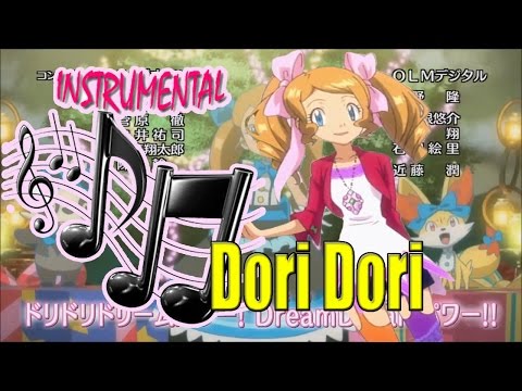 Ending 3-Pokemon XY-Dori Dori (Dream Dream) (INSTRUMENTAL)