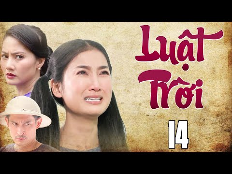 Phim Việt Nam 2023 | LUẬT TRỜI TẬP 14 | Phim Bộ Việt Nam Hay Mới Nhất 2023 | Phim Miền Tây 2023