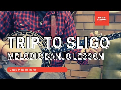 Trip To Sligo: Melodic Banjo Lesson