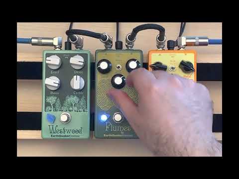 Earthquaker Devices shootout: Westwood, Plumes, and Special Cranker