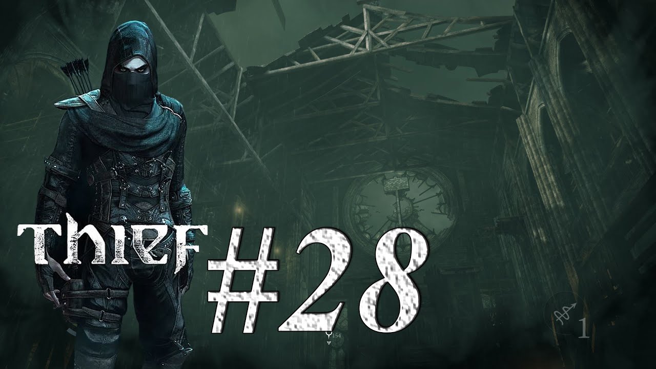 Durch diese hohle Gasse muss er kommen - Kapitel 7 #Thief #Gameplay 28 German 60FPS