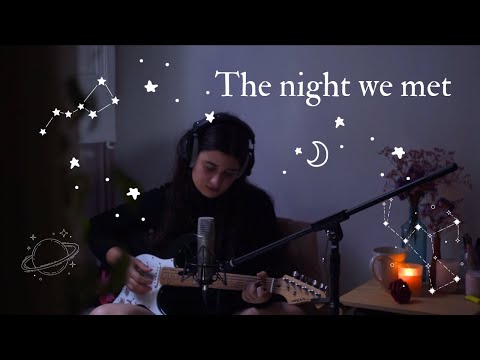 The Night We Met - Lord Huron (by Berta Clapés)