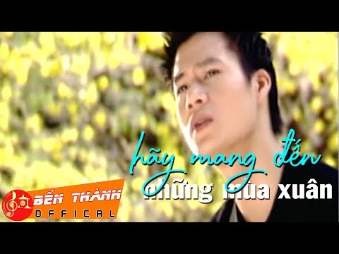 Hãy mang đến những mùa xuân - Quang Dũng