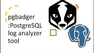 61 - pgBadger : PostgreSQL Log Analysis tool