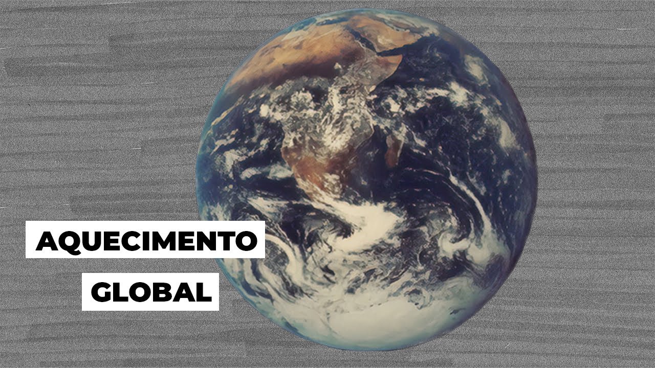 UFSC Explica - Aquecimento Global