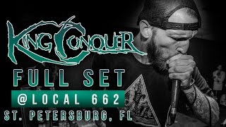 KING CONQUER - Full Set {HD} LIVE @ Local 662 8-8-15