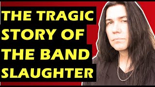 Slaughter: The Tragic Story Of the Band Behind &#39;Fly To The Angels&#39;, &#39;Up All Night&#39; - Mark Slaughter