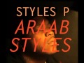 Styles P - Araab Styles (Instrumental)