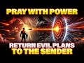 Powerful Prayer For Protection And Guidance Pray Until Something Happen