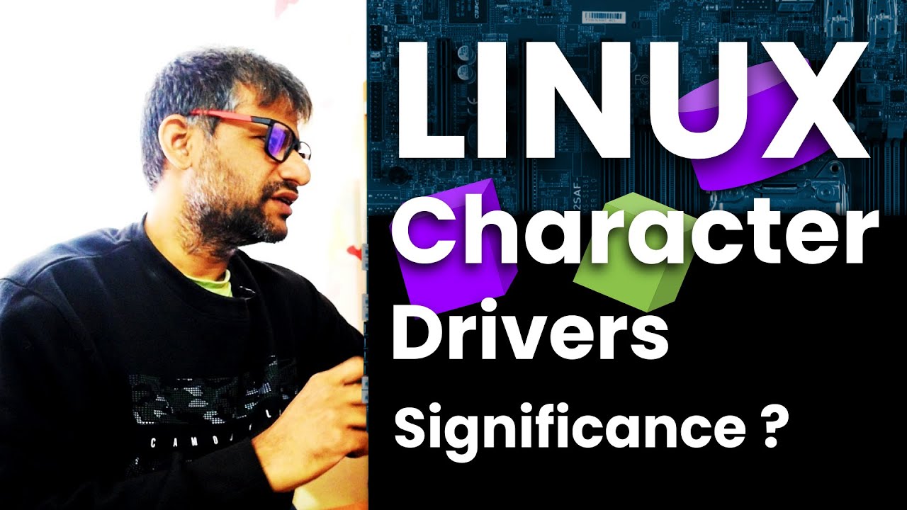 21e Significance of Character Drivers in Linux Kernel | Device Driver #programming #education