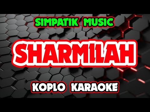 SHARMlLAH KARAOKE - SIMPATIK MUSIC @koplokaraooke