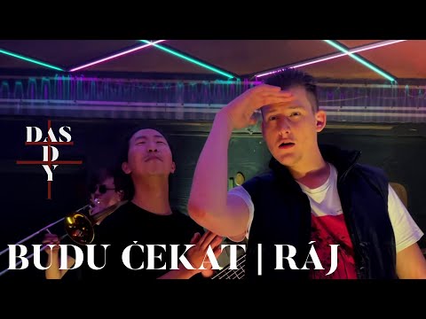 DAS ADY + Zaya Organic Band - BUDU ČEKAT/RÁJ