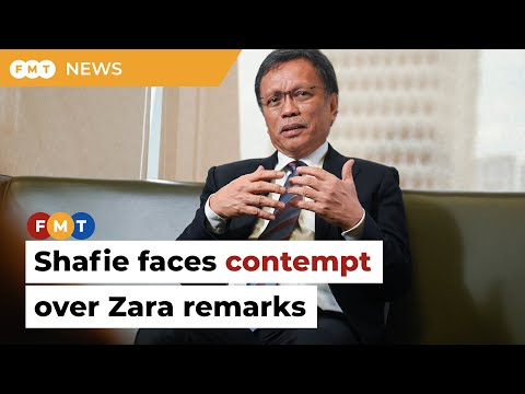 Shafie could be in contempt of court over Zara remarks, say lawyers