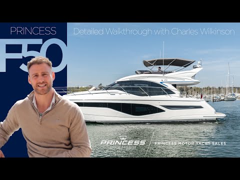 BRAND NEW Princess F50 | Broker Walkthrough with Charles Wilkinson | AVAILABLE NOW IN SWANWICK, UK