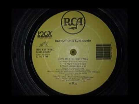 Rapination & Kym Mazelle -- Love Me The Right Way (The Danny Tenaglia Remixes)