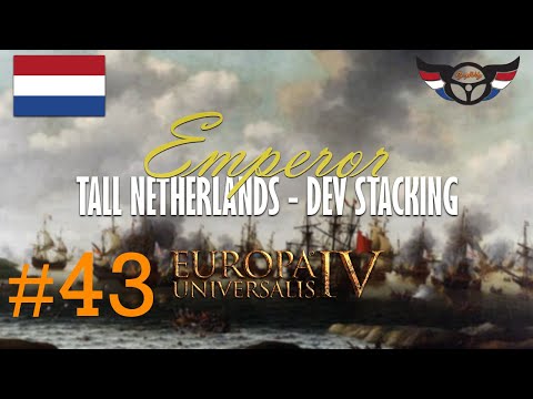 EU4 Emperor: Tall Netherlands - Development Stacking - ep43