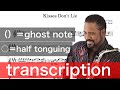 Kisses Don't Lie-Everette Harp-transcription+articulation