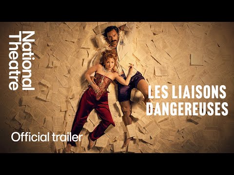 Les Liaisons Dangereuses | Official Trailer | National Theatre