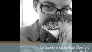 Le Souvenir de ce Jour (Jenifer) Cover by El0'