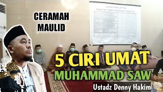 Download lagu 271. Ceramah Maulid Paling Berkesan Bag. 2 | 5 Ciri Umat Muhammad SAW | Ustadz Denny Hakim mp3